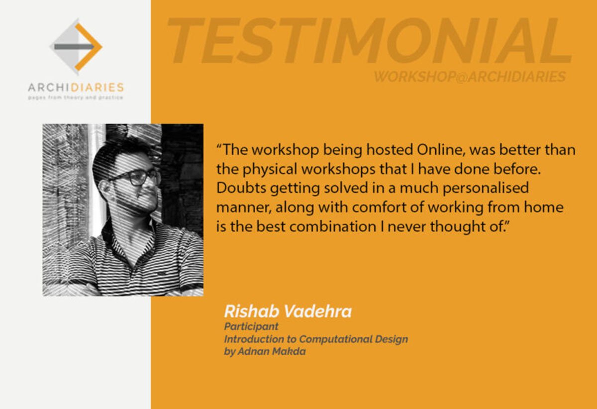 WORKSHOP @Archidiaries | Testimonials | Introduction to Computational Design