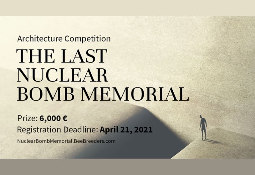 The Last Nuclear Bomb Memorial | Winner Announced