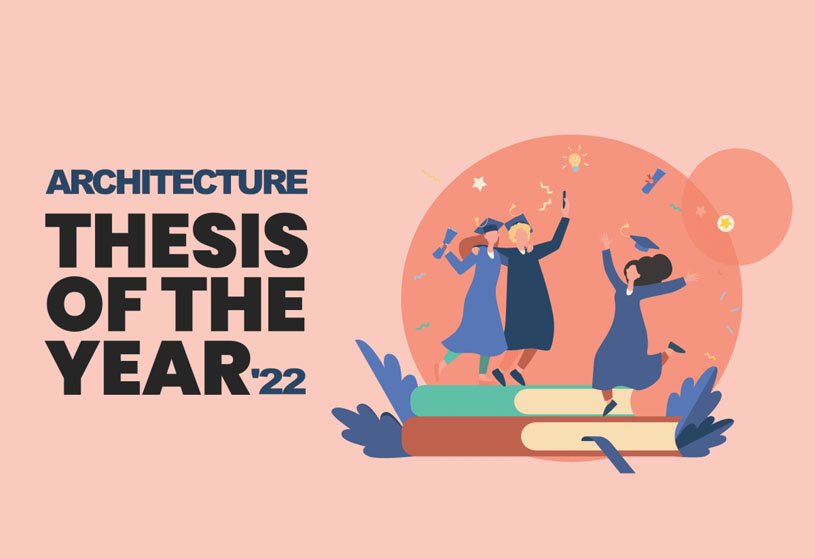 Architecture Thesis of the Year – ATY 2022