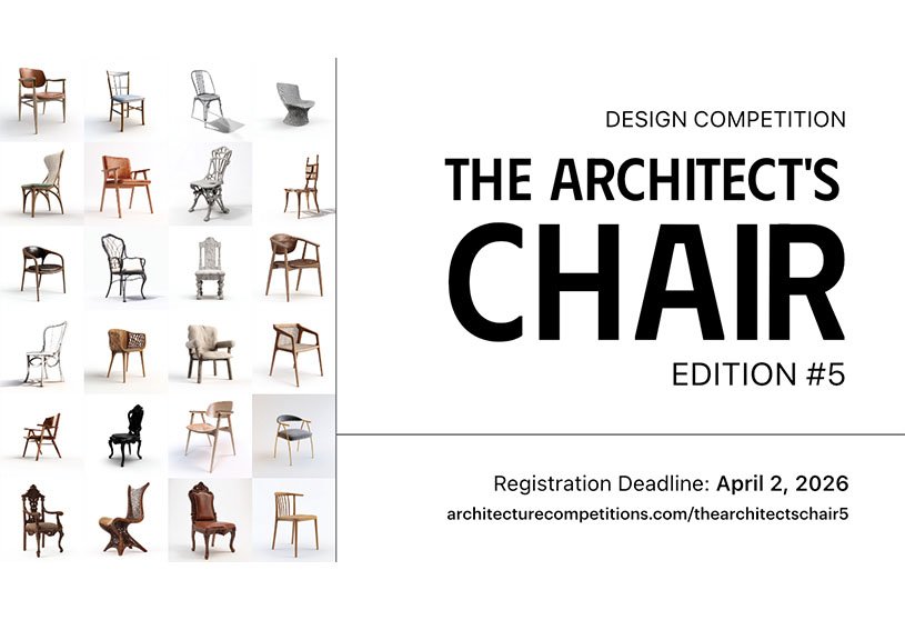 The Architect’s Chair #5 | International Design Competition